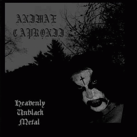 Animae Capronii : Heavenly Unblack Metal